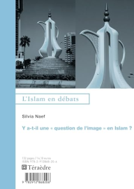 Y a-t-il une "question de l'image" en Islam ?